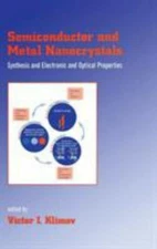 Semiconductor and Metal Nanocrystals : Synthesis and Electronic and Optical P...