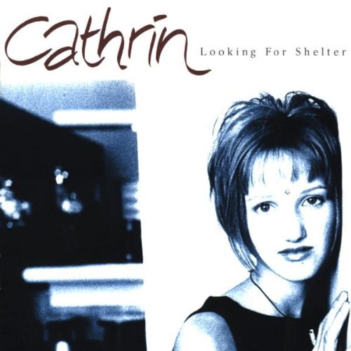 Cathrin Looking for Shelter (CD)