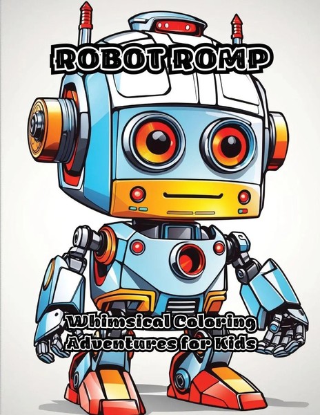 Robot Romp Whimsical Coloring Adventures For Kids ColorZen Taschenbuch Englisch-image