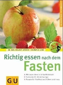 Richtig essen nach dem Fasten von Lützner, Hellmut,... | Buch | Zustand sehr gut - Bild 1 von 2