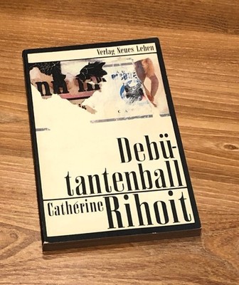 Catherine Rihoit - Debütantenball | Verlag Neues Leben 1981