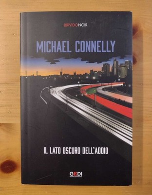 Die dunkle Seite des Abschieds - Michael Connelly (Gedi Verlagsgruppe, 2020)