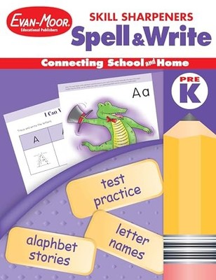 Skill Sharpeners: Spell & Write, Pr..., Evan-Moor Corpo