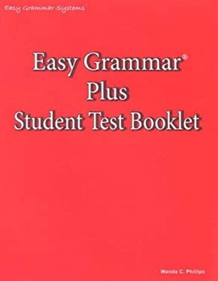 Easy Grammar Plus Student Test Booklet Paperback Wanda C. Phillip
