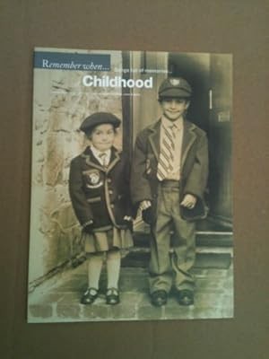 Remember when -: Songs full of memories - of Childhood : twenty-three songs full