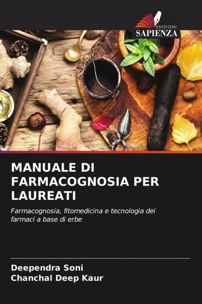Deependra Soni (U. A.) | Manuale Di Farmacognosia Per Laureati | Taschenbuch-image