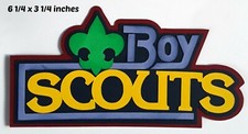 BOY SCOUTS TITLE scrapbook premade paper piecing 3D die cut by Rhonda