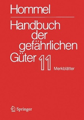 Handbuch der gefhrlichen Gter. Band 11: Merkbltter 4136-4577 by Herbert F. Bende