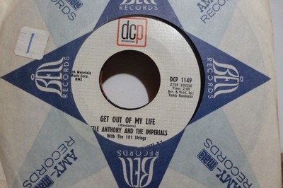 LITTLE ANTHONY AND IMPERIALS I MISS YOU SO & GET OUT OF MY LIFE    EXC 45