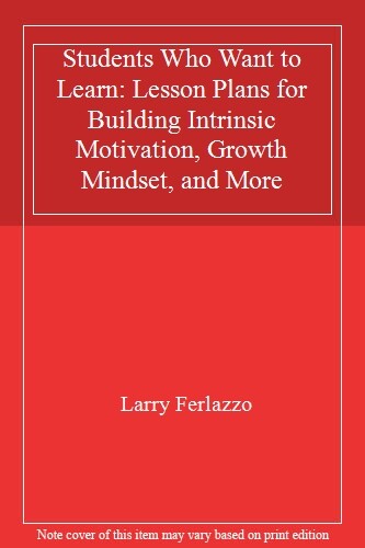 Students Who Want to Learn: Lesson Plans for Bu. Ferlazzo Paperback** - Foto 1 di 1