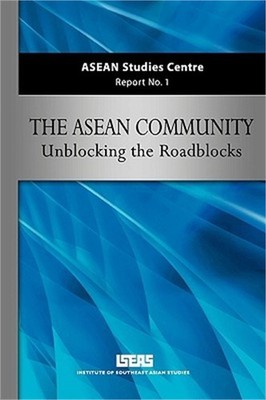 ASEAN Community: Unblocking the Roadblocks (Paperback or Softback)