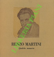 MARCHESI Gustavo - Renzo Martini. Qualche memoria. (3-81065)