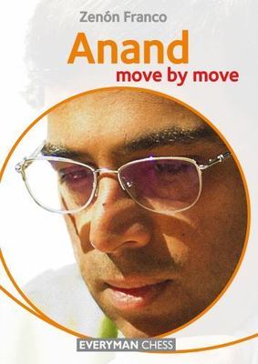 Anand : Move by Move, Paperback by Franco, Zenon; Adams, Phil (TRN), Brand Ne...