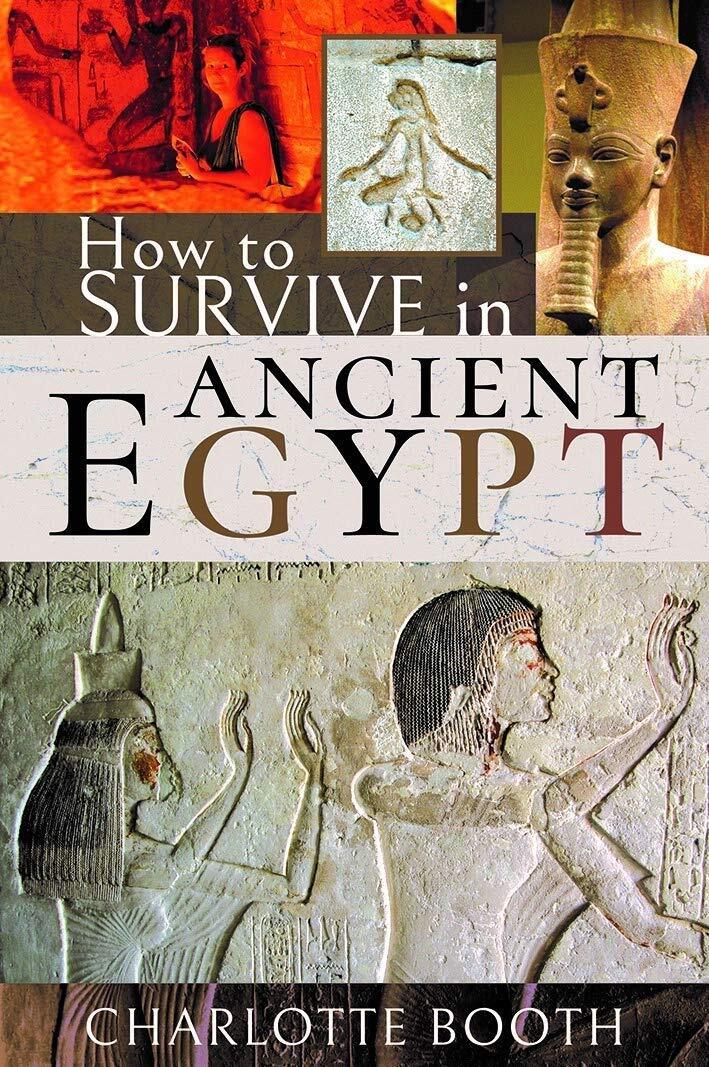 HOW TO SURVIVE IN ANCIENT EGYPT