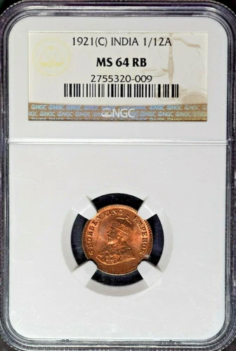 India British 1921(C) 1/12 Anna NGC MS 64 RB Certified 