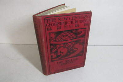 New Century Geography Readers, Geography Great Britain, 1903, Illustrated, Rare