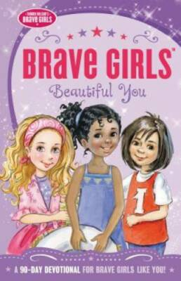 #ad Brave Girls: Beautiful You: A 90 Day Devotional Paperback GOOD $3.88