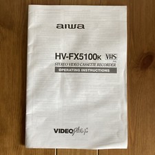 Aiwa HV FX5100k VHS Video Player Recorder Operating Instructions  User Manual