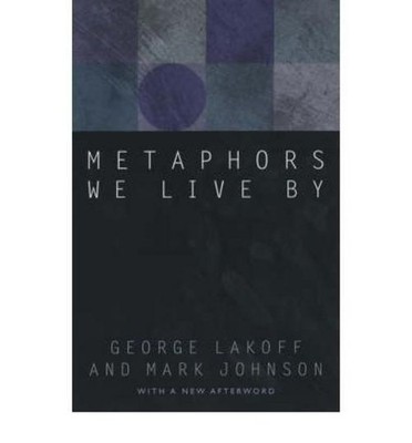 Metaphors We Live by George Lakoff