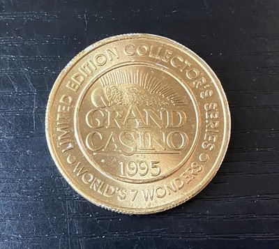 1995 Grand Casino Limited Edition Token, “World's 7 Wonders"