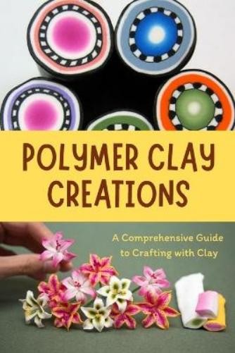 Tashika Alston Polymer Clay Crafts Paperback Book