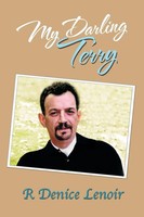 R Denice Lenoir | My Darling Terry | Taschenbuch | Englisch (2015) | Xlibris