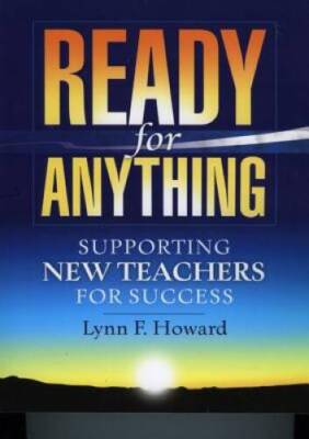 Ready for Anything:: Supporting Teachers for Success - Paperback - GOOD