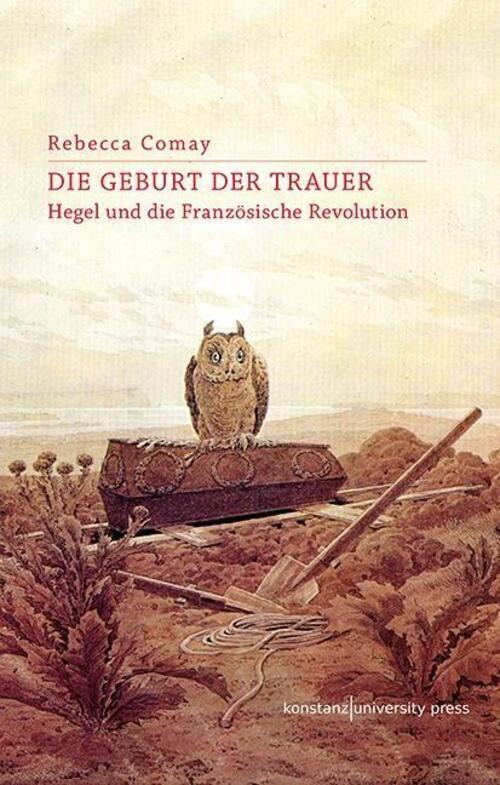 Thumbnail - Die Geburt Der Trauer | Hegel Und Die Französische Revolution |