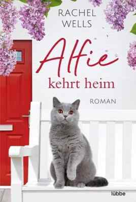 Alfie kehrt heim: Kater Alfie, Band 1 von Rachel Wells  Zustand Sehr Gut 