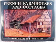 French Farmhouses and Cottages Hardcover Walshe, Paul Rizzoli