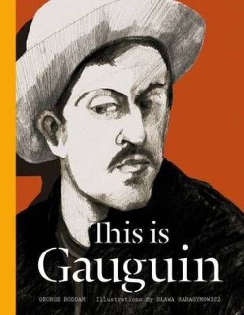 This is Gauguin, Roddam, George, Excellent Book