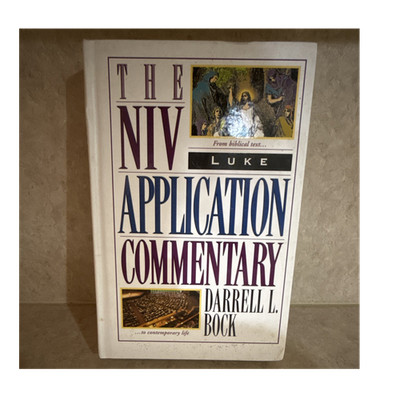 The NIV Application Commentary Luke by Darrell L. Bock, Hardcover, Zondervan