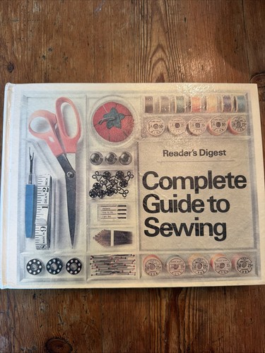 Reader's Digest Complete Guide To Sewing 1976 Vintage Hardcover Book
