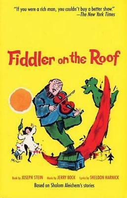 #ad Fiddler on the Roof: Based on Sholom Aleichem#x27;s 9780879101367 Stein paperback $4.01