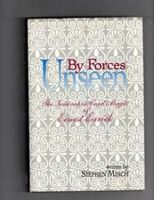 Stephen Minch By Forces Unseen Hardcover   First Edition