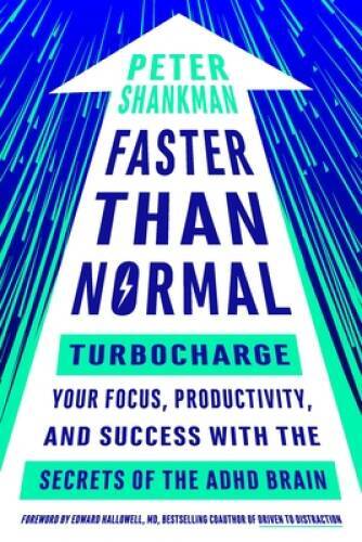 Faster Than Normal: Turbocharge Your Focus, Productivity, and Succes - VERY GOOD