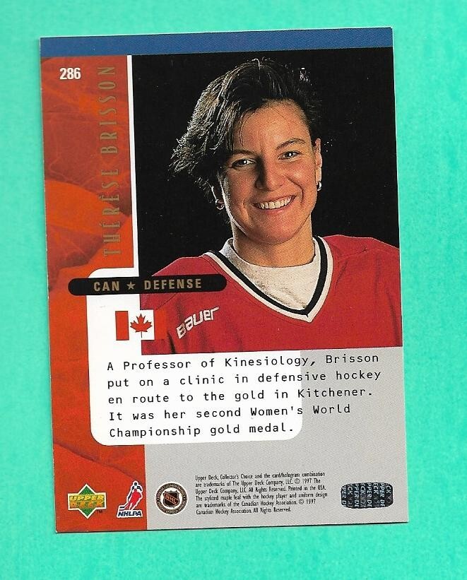 1) THERESE BRISSON 1997-98 CC # 286 WOMAN TEAM CANADA CARD (H2738