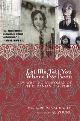 Let Me Tell You Where I've Been: New Writing by Women o - Paperback NEW Young, A