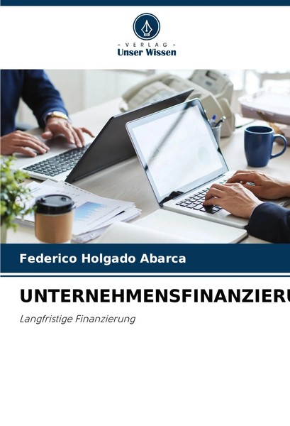 Federico Holgado Abarca | Unternehmensfinanzierung | Taschenbuch | Deutsch-image