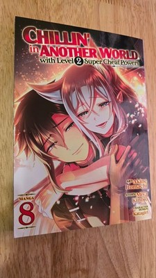 Chillin' in Another World with Level 2 Super Cheat Powers Manga Vol. 8