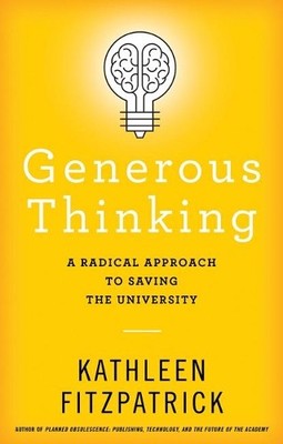 Kathleen Fitzpatrick Generous Thinking (Taschenbuch)