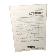 Lucas Alternators: Auto-Electrical Systems Construction Operations Faults 1986
