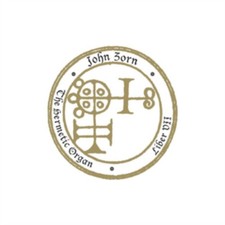 Image of The Hermetic Organ Vol. 9: Liber Vii by John Zorn (CD 2022)
