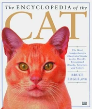 Encyclopedia of the Cat - Hardcover By Fogle, Bruce - GOOD