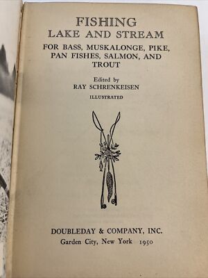 FIshing Lake and Stream for Bass, Muskalonge, Pike, Pan FIshes, Salmon, &Trout