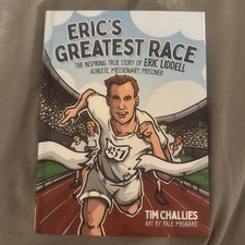 Eric's Greatest Race : The Inspiring True Story of Eric Liddell - NEW Free Ship