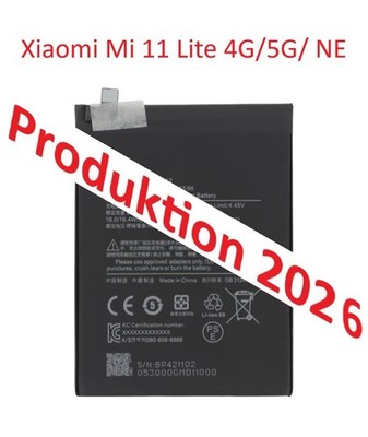 Xiaomi Mi 11 Lite 4G 5G NE  Akku BP42 frisch produziert Batterie 4250 mAh