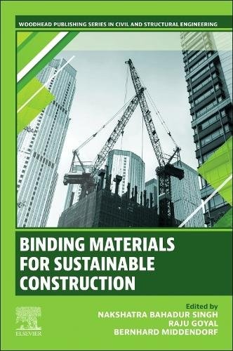 Binding Materials for Sust. Constr. Singh Goyal Middendorf Paperback