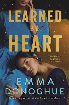 Learned By Heart | Emma Donoghue | Taschenbuch | 336 S. | Englisch | 2024