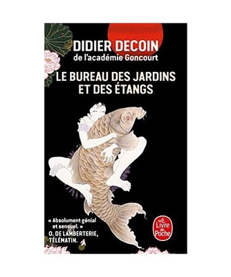 Le Bureau des jardins et des étangs: Roman: Roman, Didier Decoin